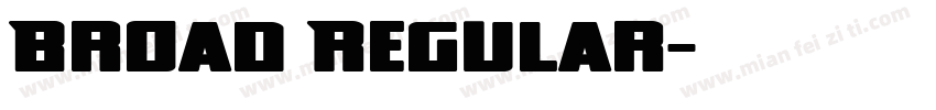 Broad Regular字体转换